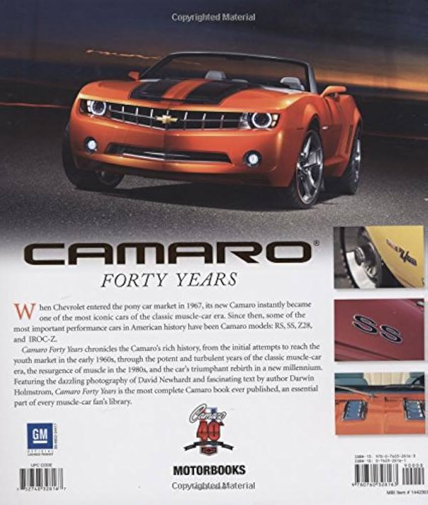 Camaro Forty Years: Holmstrom, Darwin, Newhardt, David, Welburn